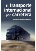 El Transporte Internacional por Carretera