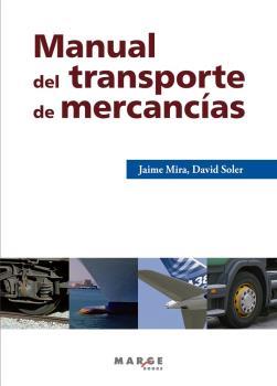 Manual del transporte de mercancías (3ª ed.)
