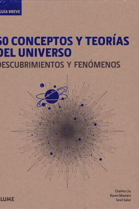 50 CONCEPTOS Y TEORIAS DEL UNIVERSO