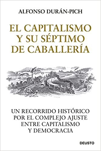 EL CAPITALISMO Y SU SEPTIMO DE CABALLERIA