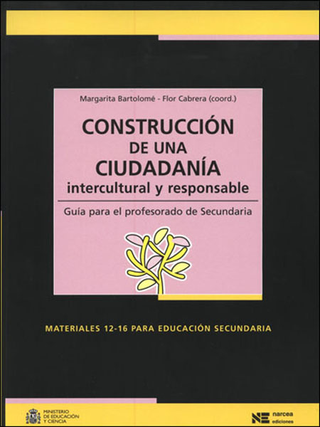 CONSTRUCCIÓN DE UNA CIUDADANÍA INTERCULTURAL Y RESPONSABLE
