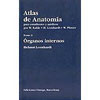 Atlas de Anatomía para estudiantes y médicos. Tomo 2: Organos Internos.