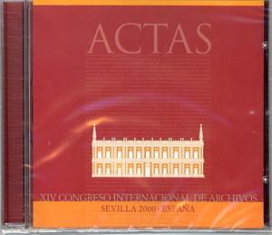 ACTAS XIV CONGRESO INTERNACIONAL DE ARCHIVOS (CD-ROM)