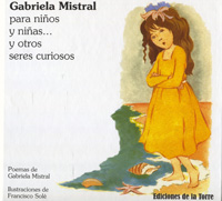 GABRIELA MISTRAL PARA NIÑOS Y NIÑAS Y OTROS