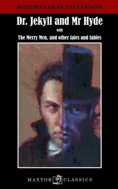 DR. JEKYLL AND MR. HYDE WITH THE MERRY MEN, AND OTHER TALES AND FABLES