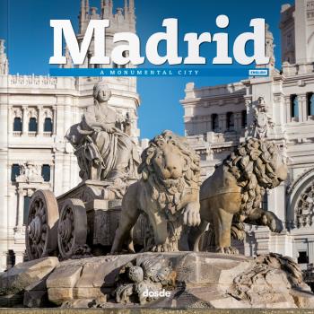 MADRID. A Monumental City