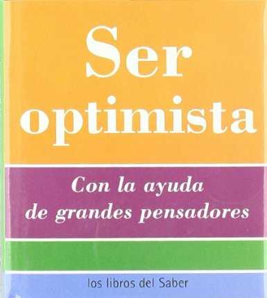 Ser optimista -10-optimismo y bienestar-
