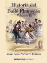 HISTORIA DEL BAILE FLAMENCO V. 1