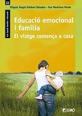 EDUCACIÓ EMOCIONAL I FAMILIA EL VIATGE COMENÇA A CASA